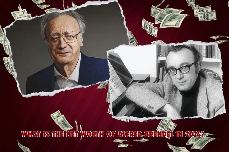 What is Alfred Brendel's net worth in 2024?