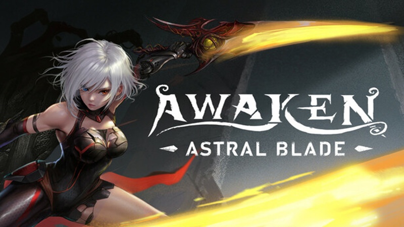 Giới thiệu AWAKEN - Astral Blade