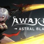 Giới thiệu AWAKEN - Astral Blade