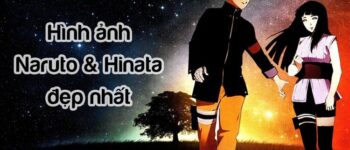 Những hình ảnh đẹp nhất của Naruto & Hinata