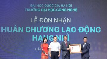 Trường Đại học Công nghệ, ĐHQGHN đón nhận Huân chương Lao động hạng Nhì