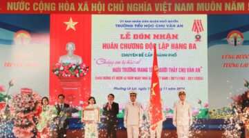 Trường Tiểu học Chu Văn An đón nhận Huân chương Độc lập hạng Ba