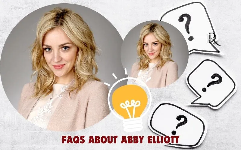 Frequently asked questions about Abby Elliott