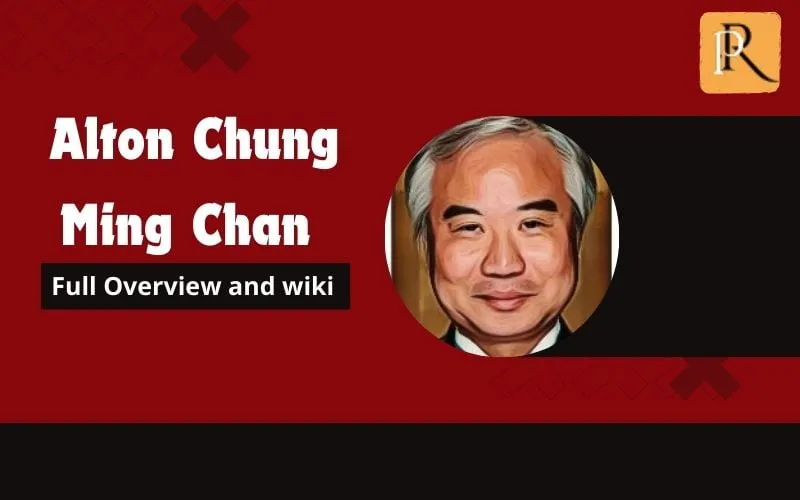 Alton Chung Ming Chan Overview and Wiki