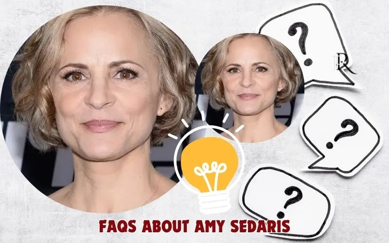 Frequently asked questions about Amy Sedaris