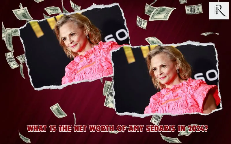 What is Amy Sedaris net worth in 2024