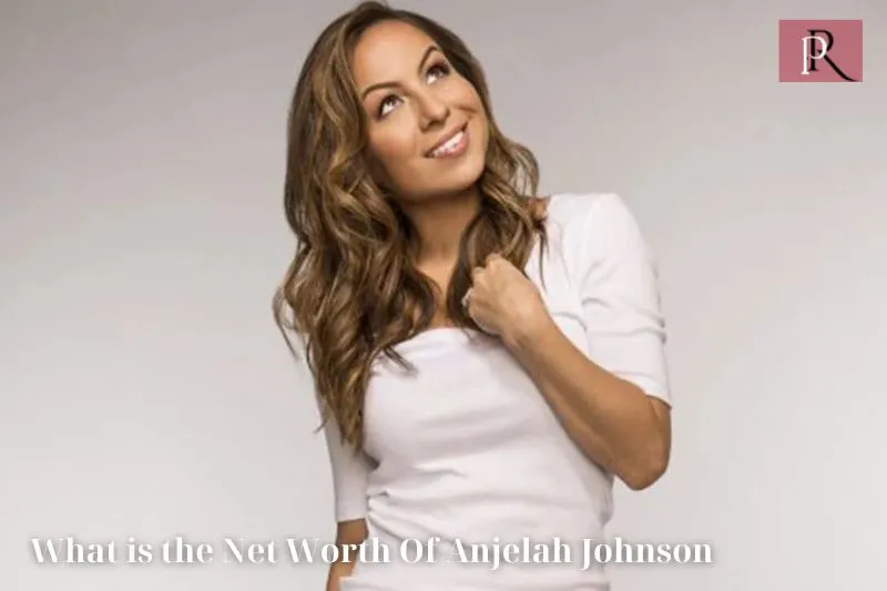 What is Anjelah Johnson's net worth in 2024