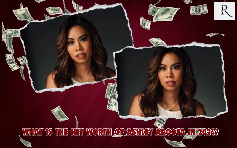 What is Ashley Argota's net worth in 2024