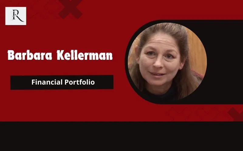 Barbara Kellerman's Financial Portfolio