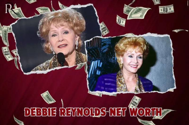 What is Debbie Reynolds net worth in 2024