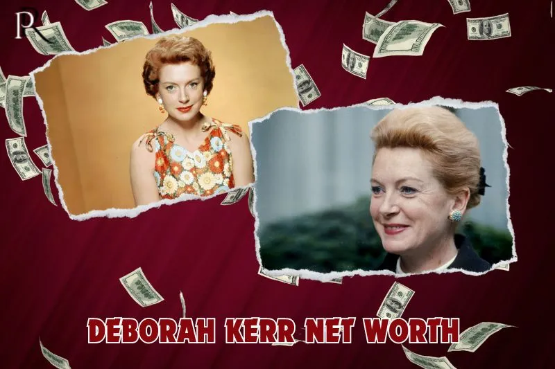 What is Deborah Kerr's net worth in 2024