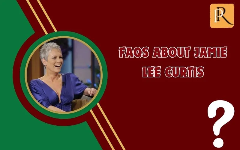 Frequently asked questions about Jamie Lee Curtis