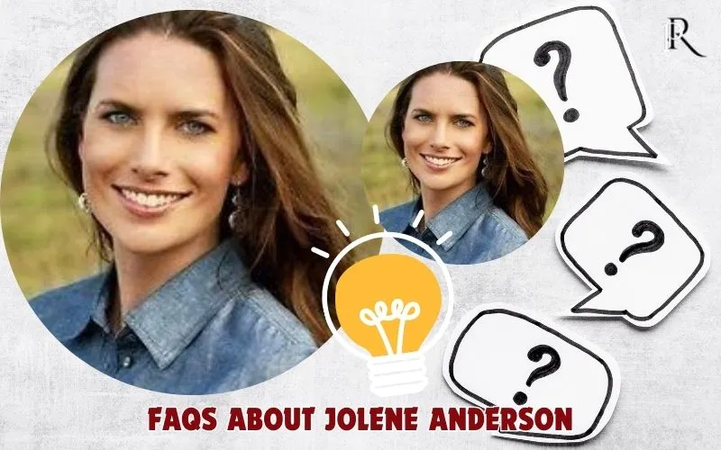 Frequently asked questions about Jolene Anderson