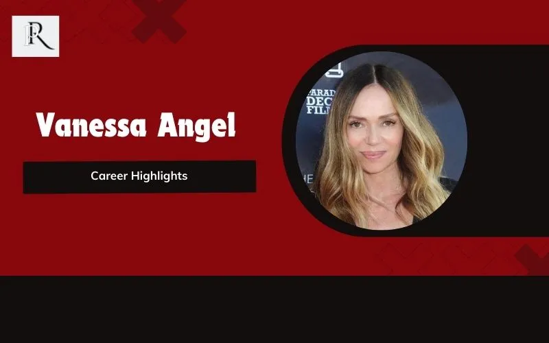 Highlights of Vanessa Angel's career