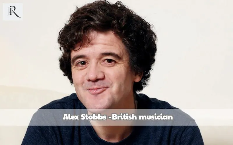 Alex Stobbs is an English musician