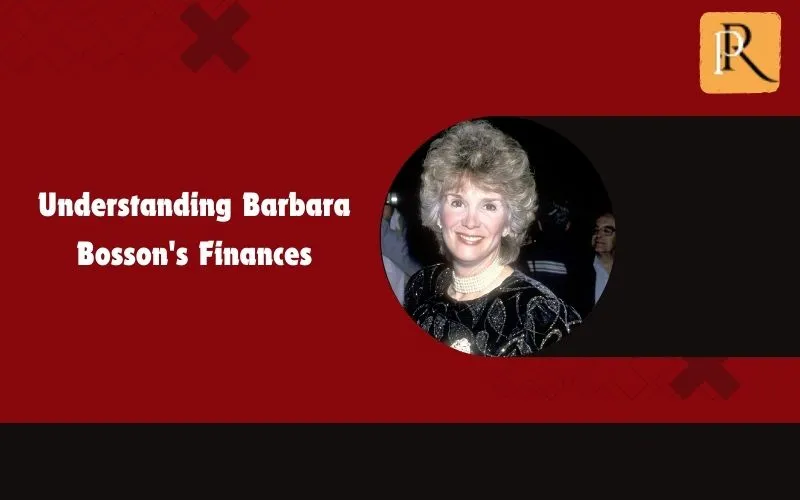 Learn about Barbara Bosson's finances