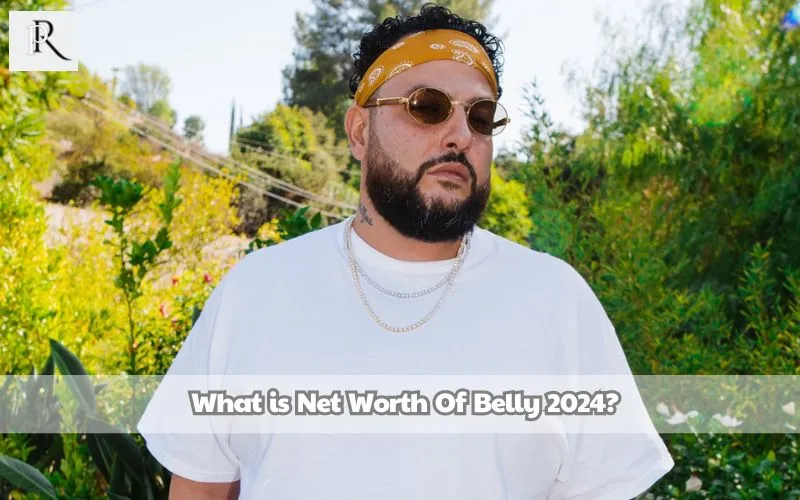 What is belly net worth 2024