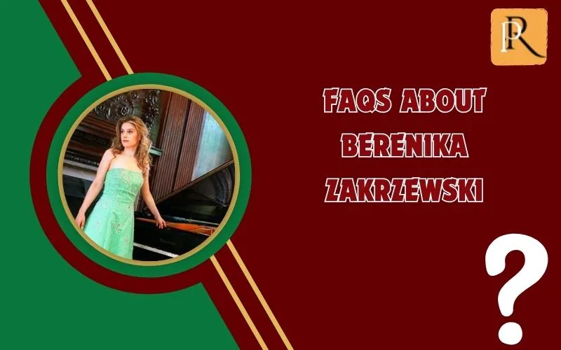 Frequently asked questions about Berenika Zakrzewski