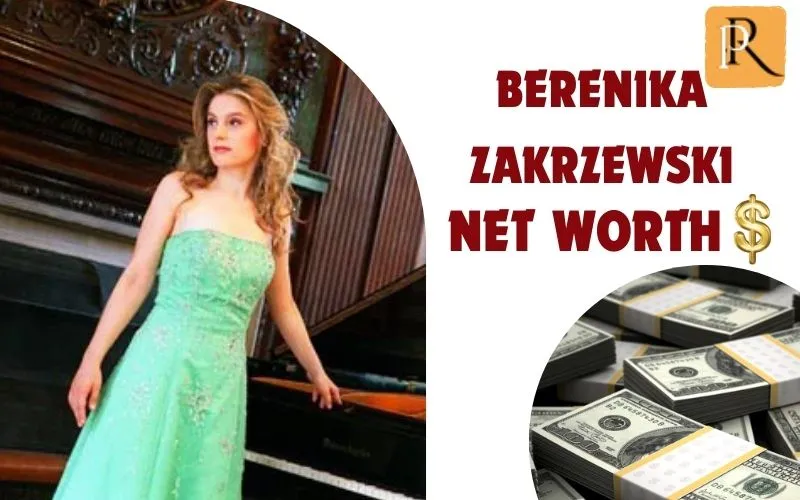 What is Berenika Zakrzewski's net worth in 2024