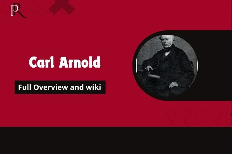 Carl Arnold Full Overview and Wiki