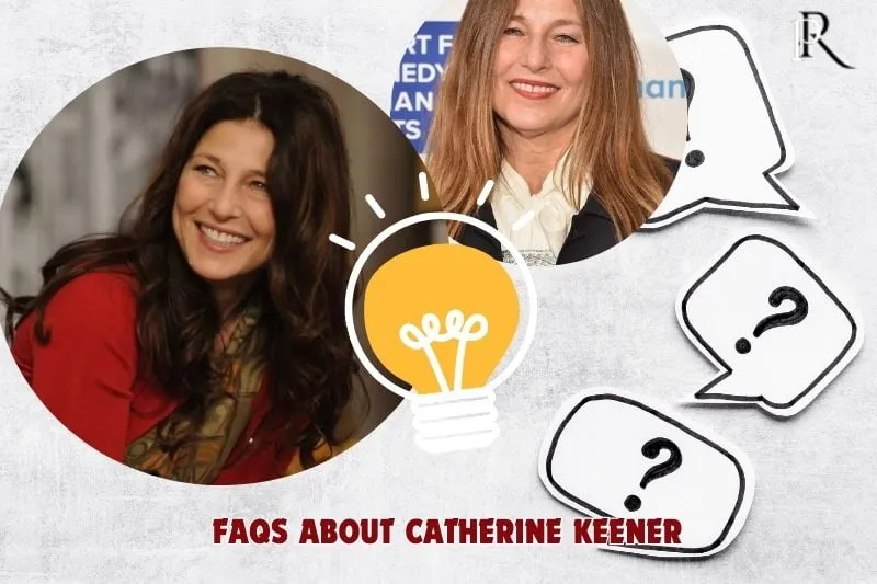 Frequently asked questions about Catherine Keener