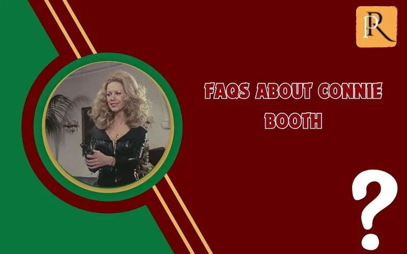 Frequently asked questions about Connie Booth