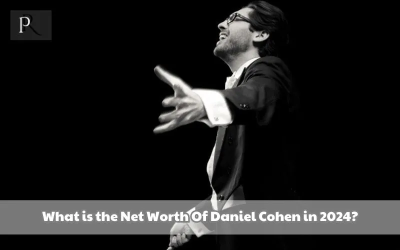 What is Daniel Cohen's net worth in 2024?