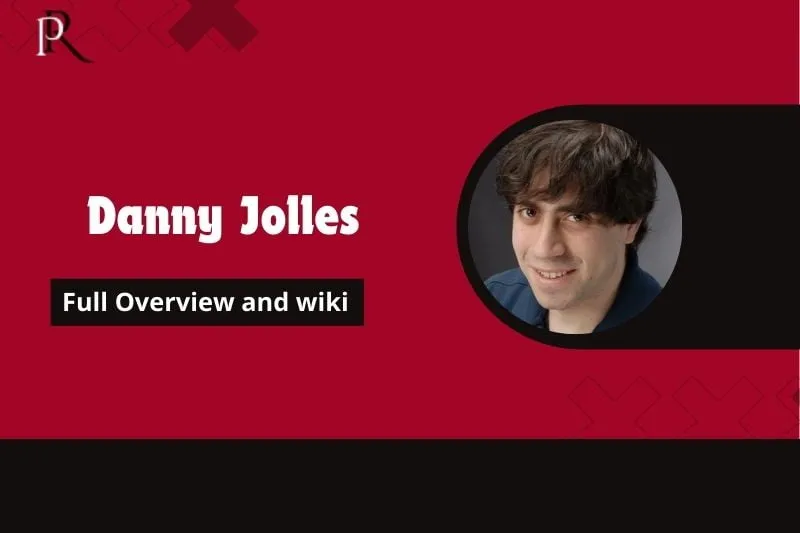 Danny Jolles Full Overview and Wiki