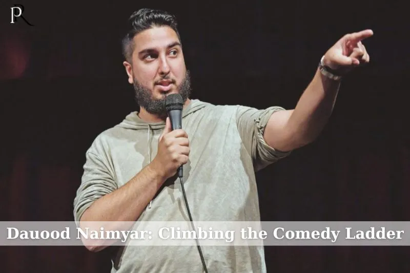 Dauood Naimyar Climb the comedy ladder