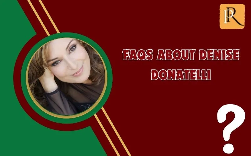 Frequently asked questions about Denise Donatelli