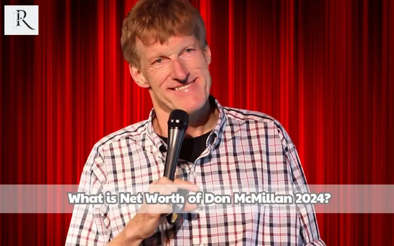 What is Don McMillan's net worth in 2024