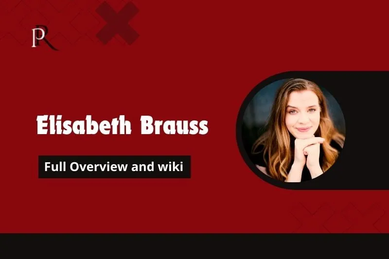 Elisabeth Brauss Full Overview and Wiki