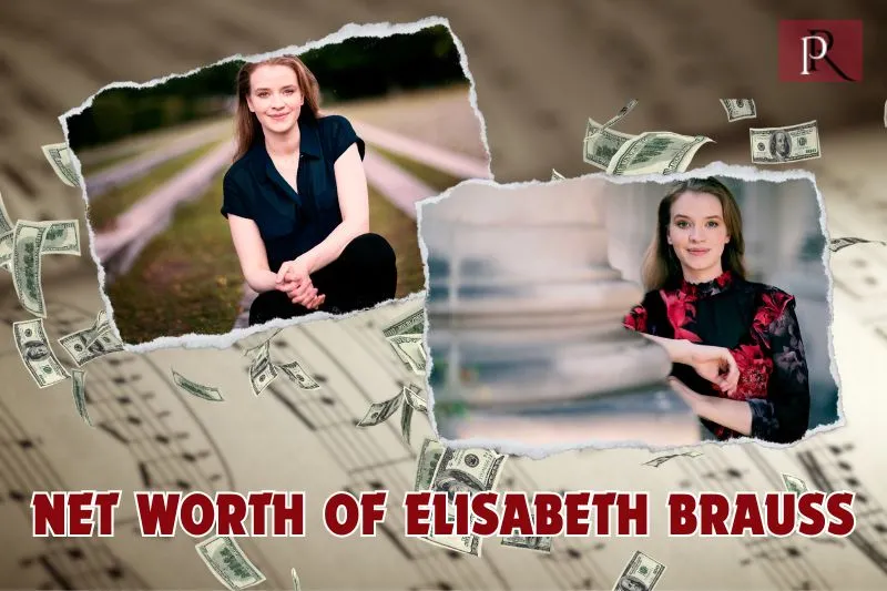 What is Elisabeth Brauss net worth in 2024