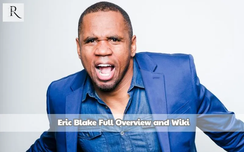 Eric Blake Full Overview and Wiki