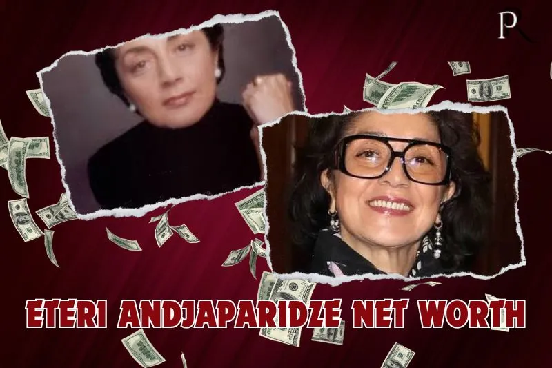 What is Eteri Andjaparidze's net worth in 2024