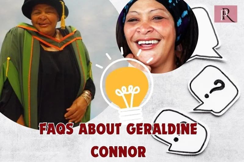 Frequently asked questions about Geraldine Connor