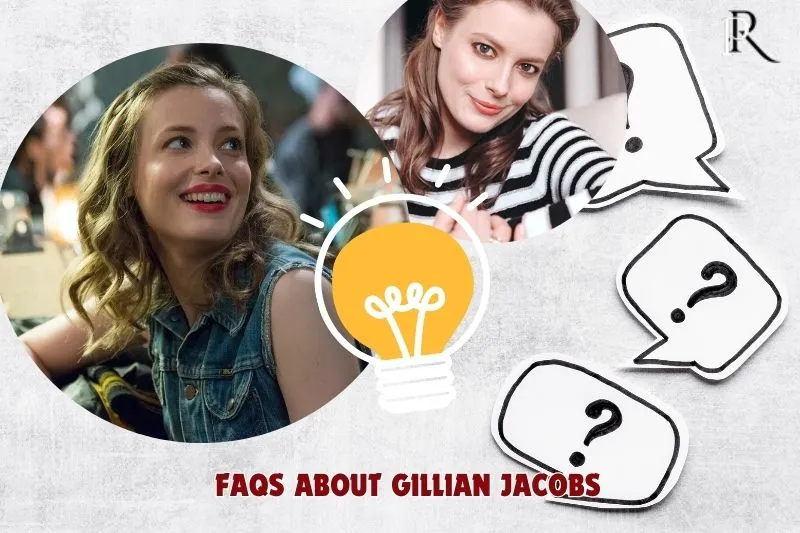 Frequently asked questions about Gillian Jacobs