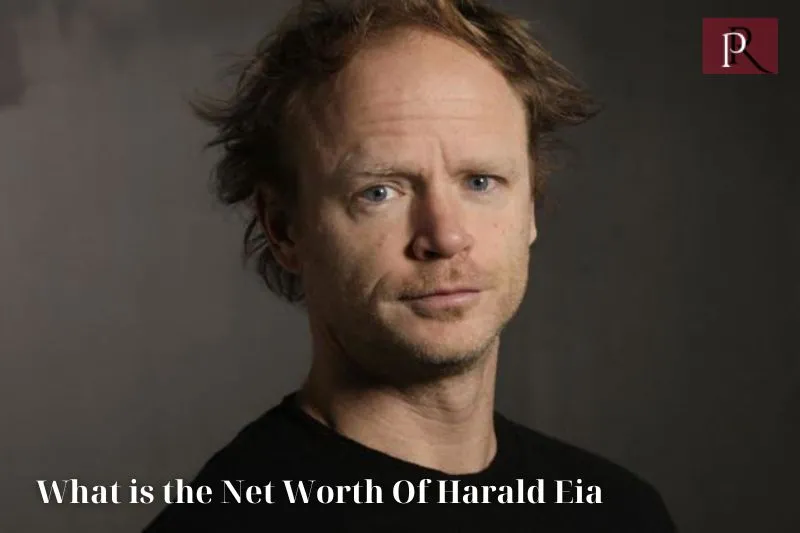 What is Harald Eia's net worth in 2024