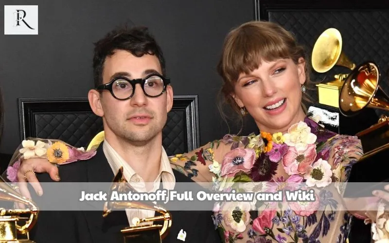 Jack Antonoff Full Overview and Wiki