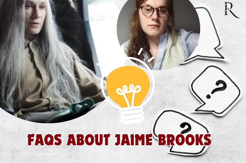 Frequently asked questions about Jaime Brooks