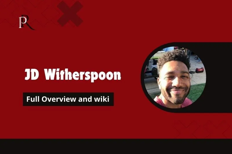 JD Witherspoon Full Overview and Wiki