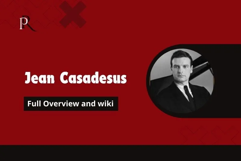 Jean Casadesus Full Overview and Wiki