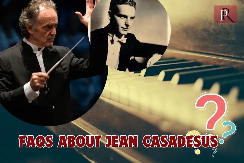 Frequently asked questions about Jean Casadesus