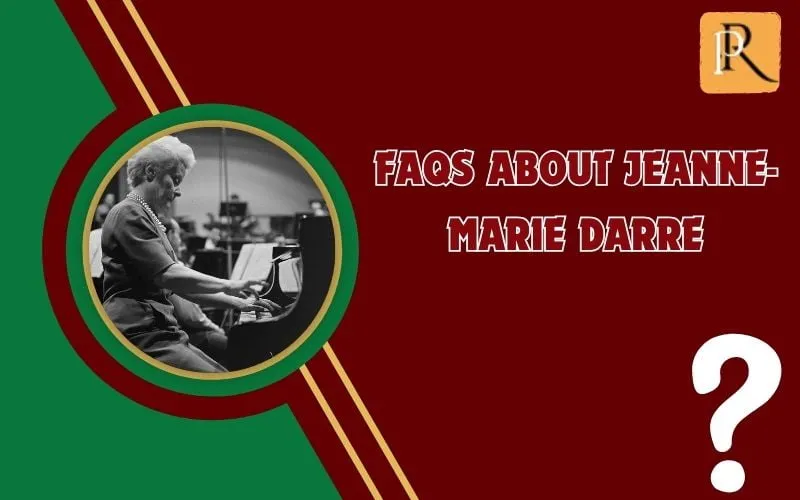 Frequently asked questions about Jeanne-Marie Darre