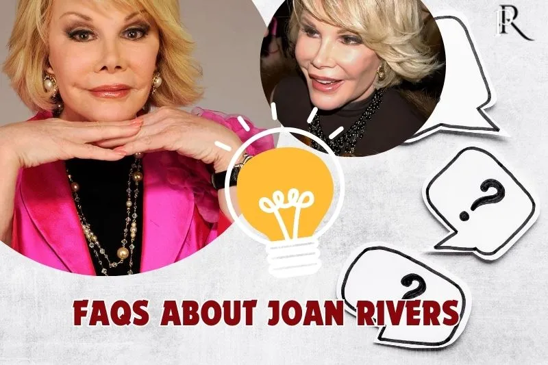 Frequently asked questions about Joan Rivers