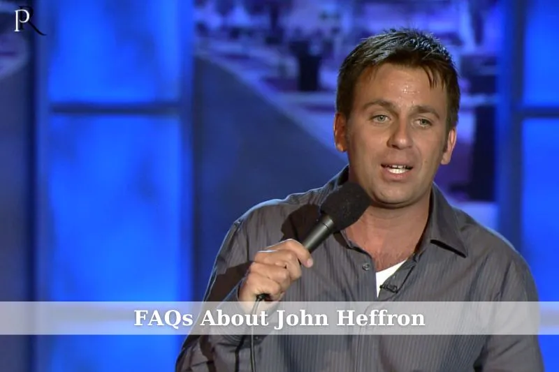 John Heffron FAQ