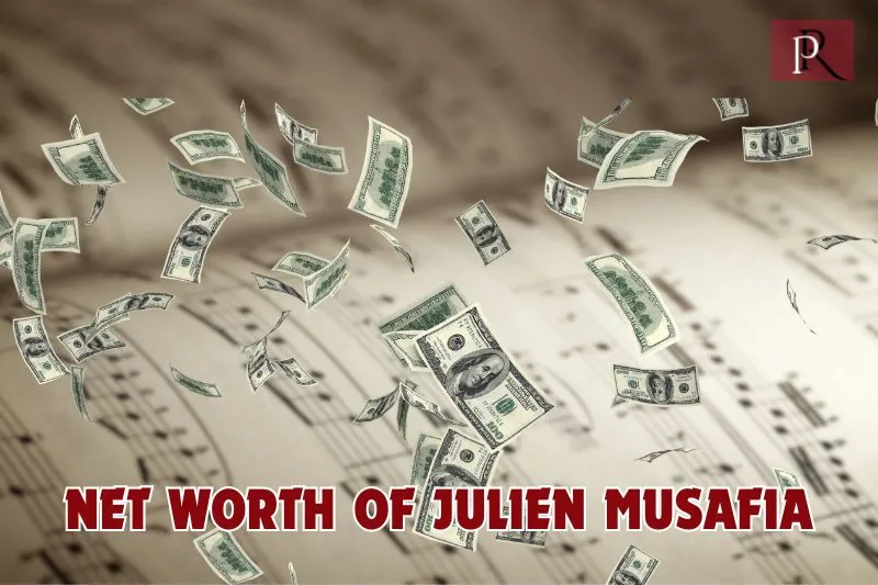 What is Julien Musafia's net worth in 2024