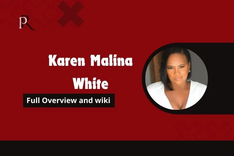 Karen Malina White Full overview and wiki