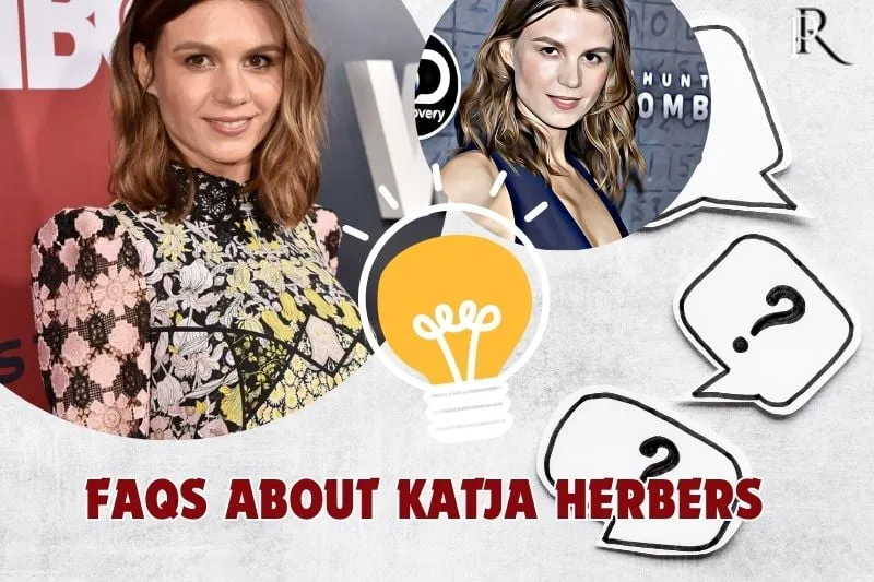 Katja Herbers FAQ