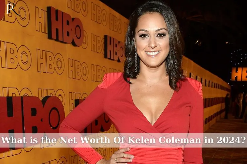 What is Kelen Coleman's net worth in 2024